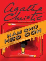 Năm chú Heo con = Five little Pigs / Agatha Christie ; Trương Trung Tín dịch