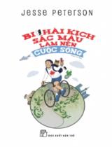 Bi hài kịch sắc màu làm nên cuộc sống : Truyện trào phúng / Jesse Peterson