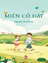 Miền cỏ hát / Nguyễn Thu Hằng
