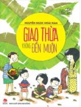 Giao thừa không đến muộn / Nguyễn Ngọc Hoài Nam