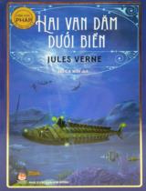 Hai vạn dặm dưới biển / Jules Vernes ; Đỗ Ca Sơn dịch