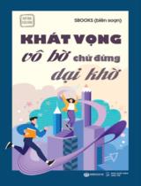 Khát vọng vô bờ chứ đừng dại khờ / Sbooks biên soạn