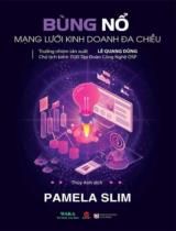 Bùng nổ mạng lưới kinh doanh đa chiều / Pamela Slim ; Thùy Anh dịch
