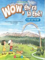 Wow, thì ra là thế! - Bí mật của trái đất / Little Newton Science Education Company Ltd ; Thu Ngân dịch