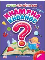 10 vạn câu hỏi vì sao? - Khám phá khoa học . T.2