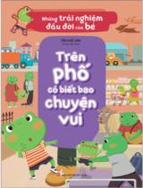 Trên phố có biết bao chuyện vui / Tôn Huệ Linh ; Thanh Vân dịch