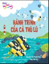 Hành trình của cá thù lù / Lời: Nguyễn Tấn Thanh Trúc; Tranh: Thủy Tiên