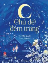 Chú dế đêm trăng / Mai Quyên ; Tranh: Flowertiti