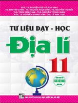Tư liệu dạy - học Địa lí 11 : Dùng chung cho các bộ SGK hiện hành / Nguyễn Đức Vũ (ch.b.), Mai Văn Chân, Nguyễn Ngọc Đàn,...