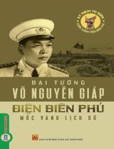 Điện Biên Phủ - Mốc vàng lịch sử / Võ Nguyên Giáp