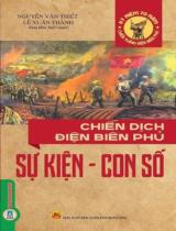 Chiến dịch Điện Biên Phủ: Sự kiện - Con số / S.t., b.s.: Nguyễn Văn Thiết, Lê Xuân Thành