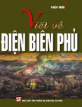 Viết về Điện Biên Phủ / Thép Mới