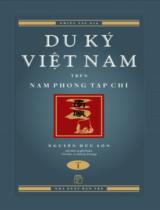 Du ký Việt Nam trên Nam Phong tạp chí / Nguyễn Hữu Sơn s.t., giới thiệu ; Phạm Quỳnh, Nguyễn Phan Lãng,... T.1