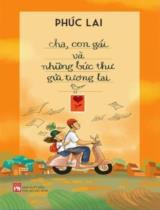 Cha, con gái và những bức thư gửi tương lai / Phúc Lai