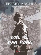 Triệu phú bán rong / Dịch: Nhật Tâm, Huệ Chi, Thanh Vân . T.2