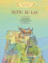 Nước Âu Lạc / Trần Bạch Đằng ch.b. ; Lời: Tôn Nữ Quỳnh Trân, Phan An ; Tranh: Nguyễn Đức Hòa, Nguyễn Trung Tín ; Tô màu: Nguyễn Thùy Linh