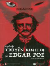 Tuyển tập truyện kinh dị của Edgar Poe / Edgar Poe ; Võ Thị Thu Thảo dịch