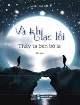 Và khi lạc lối - Thấy ta bên bờ lạ : Tản văn / Amber Phạm, Đặng Hoàng An, Nguyễn Văn Hiếu,...