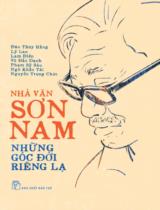 Nhà văn Sơn Nam - Những góc đời riêng lạ / Đào Thúy Hằng, Lý Lan, Lam Điền,..