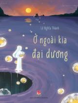 Ở ngoài kia đại dương / Lê Nghĩa Thành