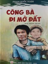 Cõng bà đi mở đất : Bút ký - Phê bình- Tiểu luận / Phạm Quốc Toàn