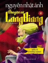 Chuyện xứ Lang Biang / Nguyễn Nhật Ánh . T.2 , Biến cố ở trường Đămri