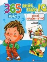 365 ngày phát triển IQ - Câu đố mở rộng trí tuệ / Minh Tâm dịch