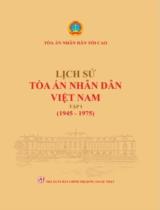 Lịch sử Tòa án nhân dân Việt Nam / B.s.: Nguyễn Hòa Bình (ch.b.), Trần Văn Hà, Nguyễn Mạnh Hà,.. T.1 , Tòa án nhân dân Việt Nam trong sự nghiệp đấu tranh bảo vệ chính quyền cách mạng, giải phóng dân tộc, thống nhất đất nước (1945 - 1975)