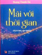 Mãi với thời gian / Hoàng Thanh Du