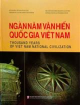 Ngàn năm văn hiến quốc gia Việt Nam = Thousand years of Vietnam national civilization / B.s.: Vũ Trọng Lâm (ch.b.), Nguyễn Thái Bình, Phạm Thị Ngọc Bích..
