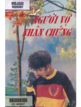Người vợ nhân chứng : Tập truyện / Phạm Thùy Dương