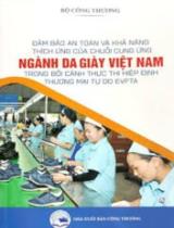 Đảm bảo an toàn và khả năng thích ứng của chuỗi cung ứng ngành da giày Việt Nam trong bối cảnh thực thi hiệp định thương mại tự do EVFTA / Phạm Phú Dũng, Nguyễn Chí Thanh, Nguyễn Hùng Sơn...