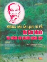 Những dấu ấn lịch sử về Hồ Chí Minh và Đảng do Người sáng lập / Đàm Đức Vượng
