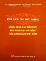 Chủ tịch Tôn Đức Thắng - Nhà lãnh đạo mẫu mực và bình dị / Nhiều tác giả