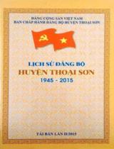 Lịch sử Đảng bộ huyện Thoại Sơn 1945-2015 . Tái bản lần thứ 2 năm 2015