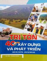 Tri Tôn 40 năm xây dựng và phát triển (23/8/1979-23/8/2019)