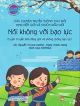 Nói không với bạo lực : Tuyên truyền bình đẳng giới và phòng chống bạo lực / Lời: Nguyễn Thị Mai Hương, Đặng Thanh Giang; KimNhiLe minh họa