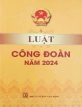 Luật Công đoàn năm 2024