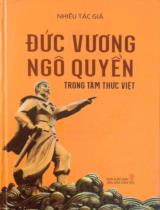 Đức Vương Ngô Quyền trong tâm thức Việt / Nguyễn Quang Ngọc, Nguyễn Văn Kim, Phạm Hồng Tung,.