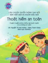 Thoát hiểm an toàn : Tuyên truyền phòng chống nạn buôn người, di cư không an toàn / Lời: Nguyễn Thị Mai Hương, Đặng Thanh Giang; KimNhiLe minh họa