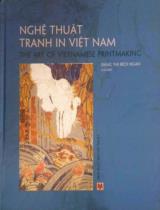Nghệ thuật tranh in Việt Nam : The art of Viet Namese printmaking / Đặng Thị Bích Ngân (ch.b)