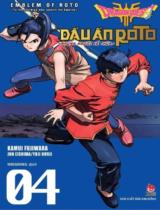 Dragon quest - Dấu ấn Roto - Những người kế thừa : Emblem of Roto - To the children who inherit the Emblem. Truyện tranh / Kamui Fujiwara, Jun Eishima, Yuji Horii ; Ningning dịch . T.4