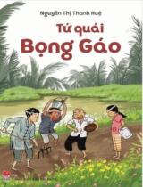 Tứ quái Bọng Gáo / Nguyễn Thị Thanh Huệ