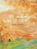 Rồi nắng cũng lẽ loi / Nguyễn Chí Ngoan