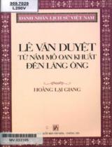 Lê Văn Duyệt từ nấm mồ oan khuất đến lăng ông / Hoàng Lại Giang