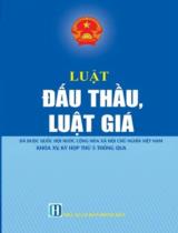 Luật Đấu thầu, Luật Giá : Đã đượcQuốc hội nước Cộng hòa xã hội chủ nghĩa Việt Nam khóa XV, kỳ họp thứ 5 thông qua và các văn bản hướng dẫn thi hành luật