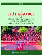 Luật Giáo dục & chế độ chính sách dành cho Lãnh đạo trường học, giáo dục, học sinh sinh viên / Hải Lý