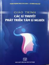 Giáo trình các lí thuyết phát triển tâm lí người / Phan Trọng Ngọ (ch.b.), Lê Minh Nguyệt