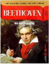 Beethoven - Nhà soạn nhạc vĩ đại / Tuệ Minh, Bích Ngọc