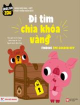 Đi tìm chìa khóa vàng : Finding golden key / Kevin Kang ; Minh họa: Mr. Iwi ; Như Hoa dịch